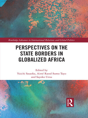 cover image of Perspectives on the State Borders in Globalized Africa